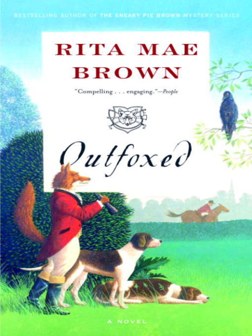 Title details for Outfoxed by Rita Mae Brown - Available